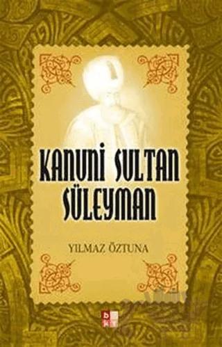 Kanuni Sultan Süleyman