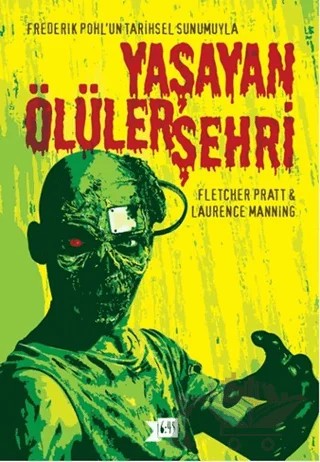 Yaşayan Ölüler Şehri – Fletcher Pratt, Laurence Manning – Altıkırkbeş Yayınları kitap kapağı