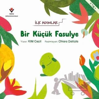 Bir Küçük Fasulye - İlk Adımlar