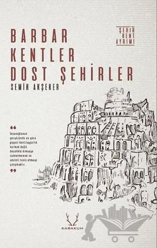 Barbar Kentler Dost Şehirler