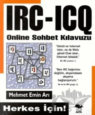 IRC - ICQ Online Sohbet Kılavuzu – Mehmet Emin Arı – Alfa Yayınları kitap kapağı