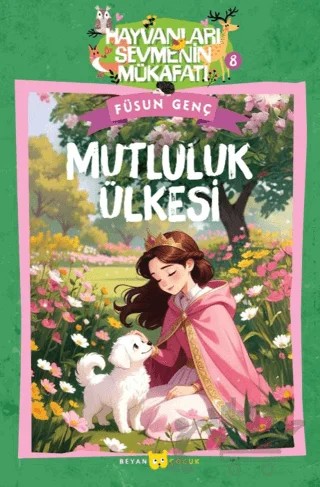 Mutluluk Ülkesi – Füsun Genç – Beyan Yayınları kitap kapağı