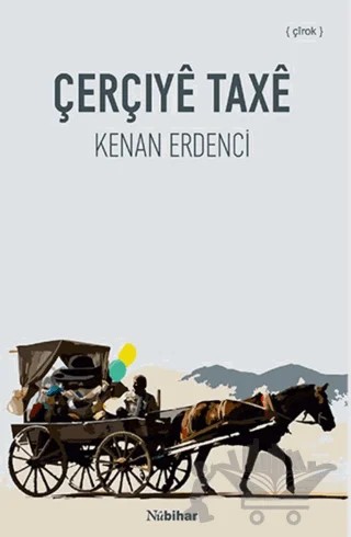 Çerçiye Taxe – Kenan Erdenci – Nubihar Yayınları kitap kapağı