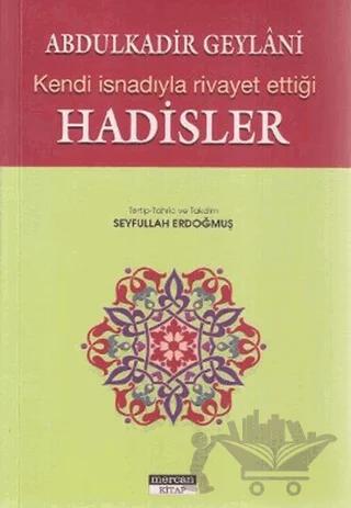Kendi İsnadıyla Rivayet Ettiği Hadisler