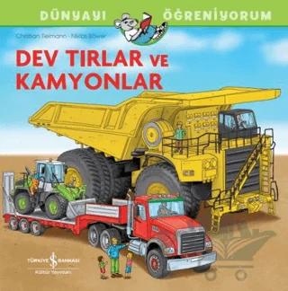 Dev Tırlar Ve Kamyonlar Dünyayı Öğreniyorum