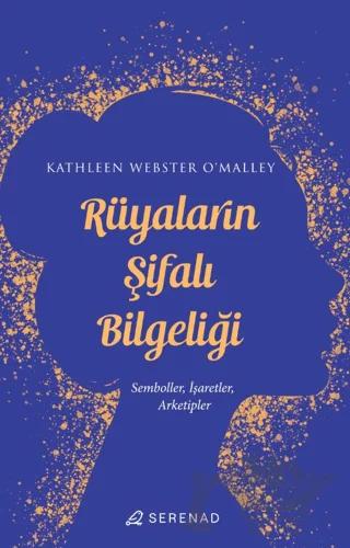 Rüyaların Şifalı Bilgeliği