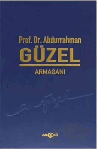 Prof. Dr. Abdurrahman Güzel Armağanı – Kolektif – Akçağ Yayınları kitap kapağı