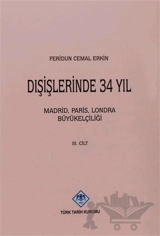 Dışişlerinde 34 Yıl 3. Cilt