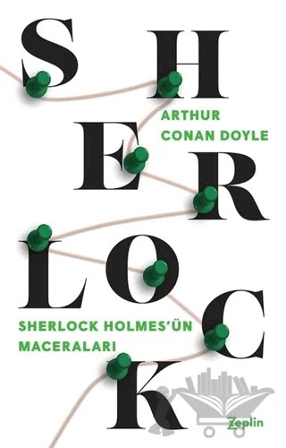 Sherlock Holmes'ün Maceraları - Sherlock Holmes – Sir Arthur Conan Doyle – Zeplin Kitap kitap kapağı