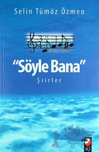 Söyle Bana Şiirler