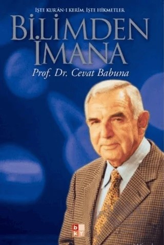 Bilimden İmana – Cevat Babuna – Babıali Kültür Yayıncılığı kitap kapağı