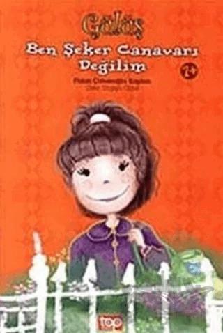 Gülüş - Ben Şeker Canavarı Değilim