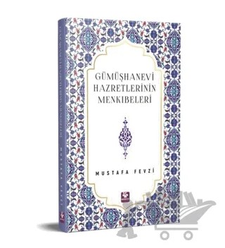 Gümüşhanevi Hazretlerinin Menkıbeleri – Mustafa Fevzi – Menekşe Kitap kitap kapağı