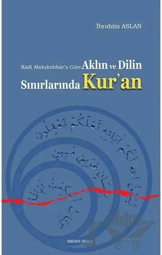 Aklın ve Dilin Sınırlarında Kur'an