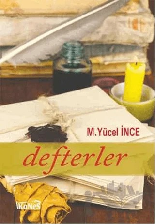 Defterler – M. Yücel İnce – Kanes Yayınları kitap kapağı