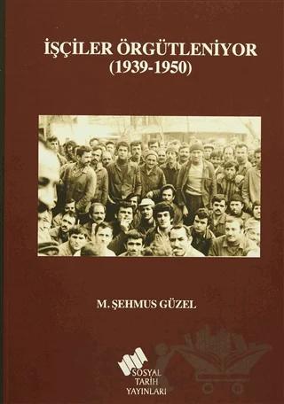 İşçiler Örgütleniyor
