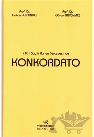 7101 Sayılı Kanun Çerçevesinde Konkordato