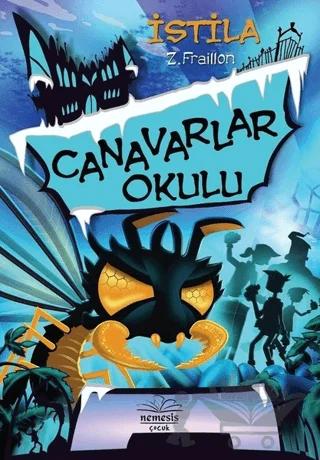 Canavarlar Okulu - İstila