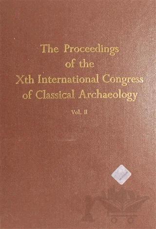 The Proceedings of the 10. International Congress of Classical Archaeology Vol.2