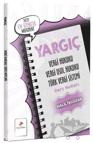 2022 Yargıç Vergi Hukuku, Vergi Usul Hukuku, Türk Vergi Sistemi Ders Notları