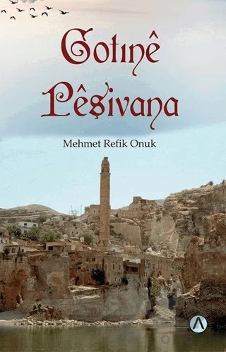 Gotıne Peşivana – Mehmet Refik Onuk – Ares Yayınları kitap kapağı