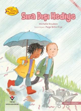 Sıra Dışı Hediye - Bilim Bunu Çözer