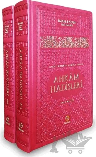 İmam-ı Azam Ebu Hanifenin Rivayet Ettiği Ahkam Hadisleri (2 Cilt Takım)