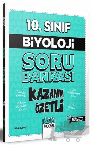 10. Sınıf Kazanım Özetli Biyoloji Soru Bankası – Dilek Kuvvet – Benim Hocam Yayınları kitap kapağı