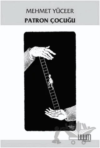 Patron Çocuğu – Mehmet Yüceer – Uyum Yayınları kitap kapağı