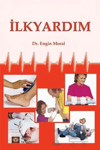 İlkyardım – Engin Moral – İstanbul Tıp Kitabevi kitap kapağı