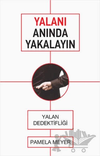 Yalanı Anında Yakalayın – Pamela Meyer – Butik Yayınları kitap kapağı