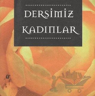 Dersimiz Kadınlar