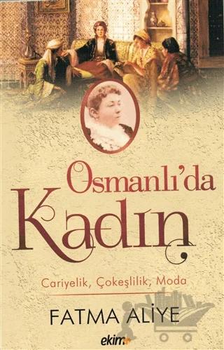 Osmanlı’da Kadın