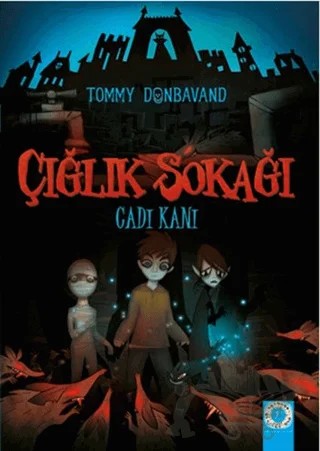 Çığlık Sokağı: Cadı Kanı – Tommy Donbavand – Artemis Yayınları kitap kapağı