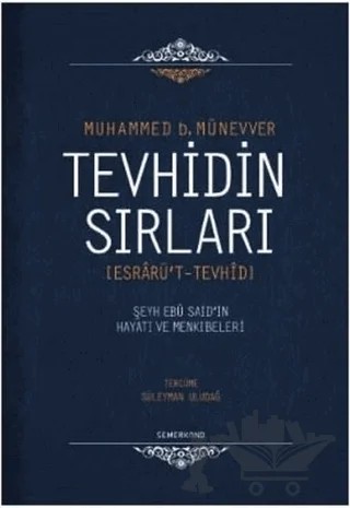 Tevhidin Sırları – Muhammed b. Münevver – Semerkand Yayınları kitap kapağı