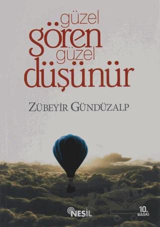 Güzel Gören Güzel Düşünür