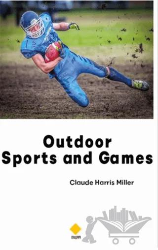 Outdoor Sports and Games – Claude Harris Miller – Duvar Kitabevi kitap kapağı