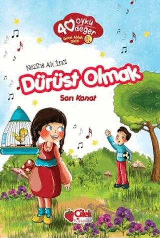 Dürüst Olmak - 40 Öykü 40 Değer