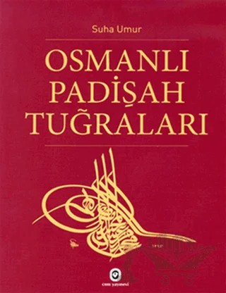 Osmanlı Padişah Tuğraları – Suha Umur – Cem Yayınevi kitap kapağı