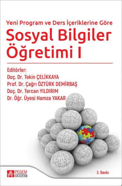 Yeni Program ve Ders İçeriklerine Göre Sosyal Bilgiler Öğretimi I