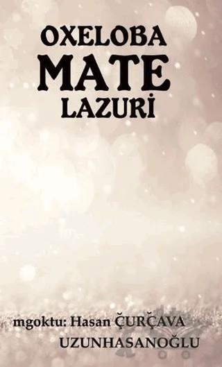 Oxeloba Mate Lazuri – Hasan Çurçava Uzunhasanoğlu – Platanus Publishing kitap kapağı