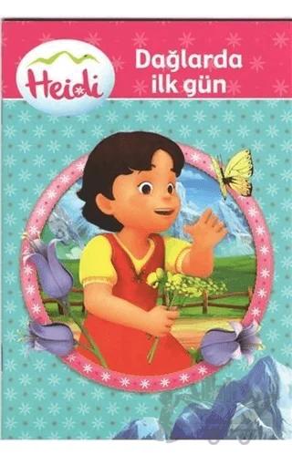 Heidi Dağlarda İlk Gün