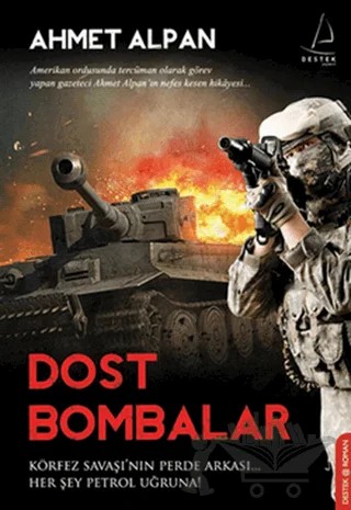 Dost Bombalar – Ahmet Alpan – Destek Yayınları kitap kapağı