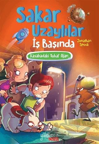 Kasabadaki Tuhaf Ajan - Sakar Uzaylılar İş Başında