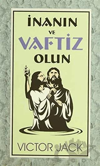 İnanın ve Vaftiz Olun