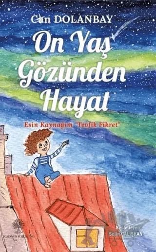 On Yaş Gözünden Hayat