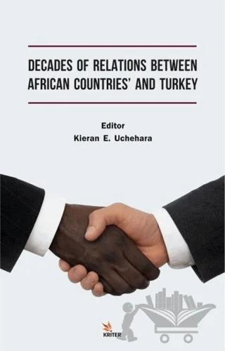Decades of Relations Between African Countries' and Turkey