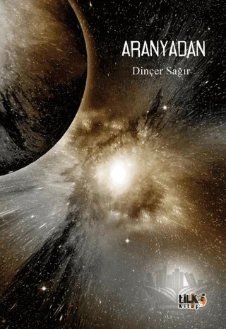 Aranyadan – Dinçer Sağır – Tilki Kitap kitap kapağı