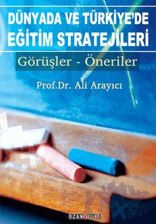 Dünyada ve Türkiye’de Eğitim Stratejileri