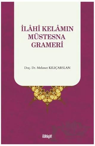 İlahi Kelamın Müstesna Grameri